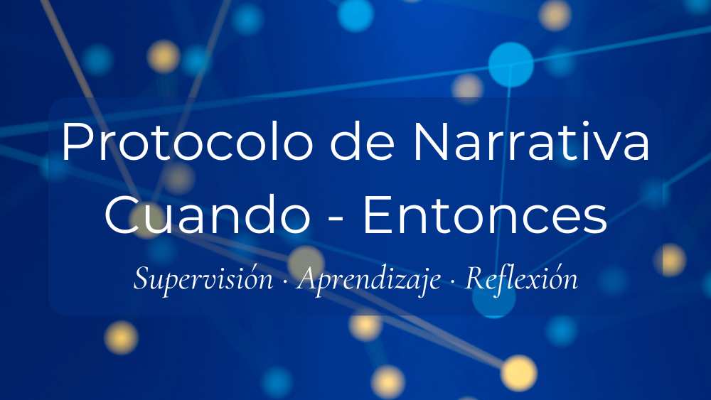 Protocolo de Narrativa Cuando–Entonces