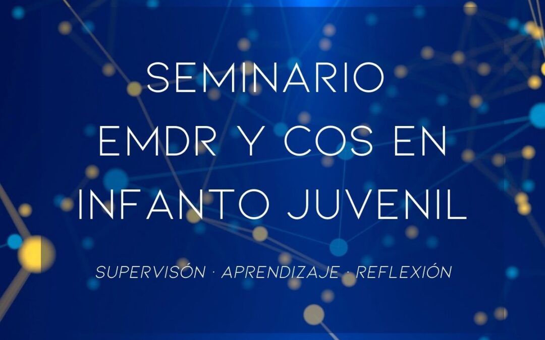 Seminario Infanto Juvenil con EMDR y COS