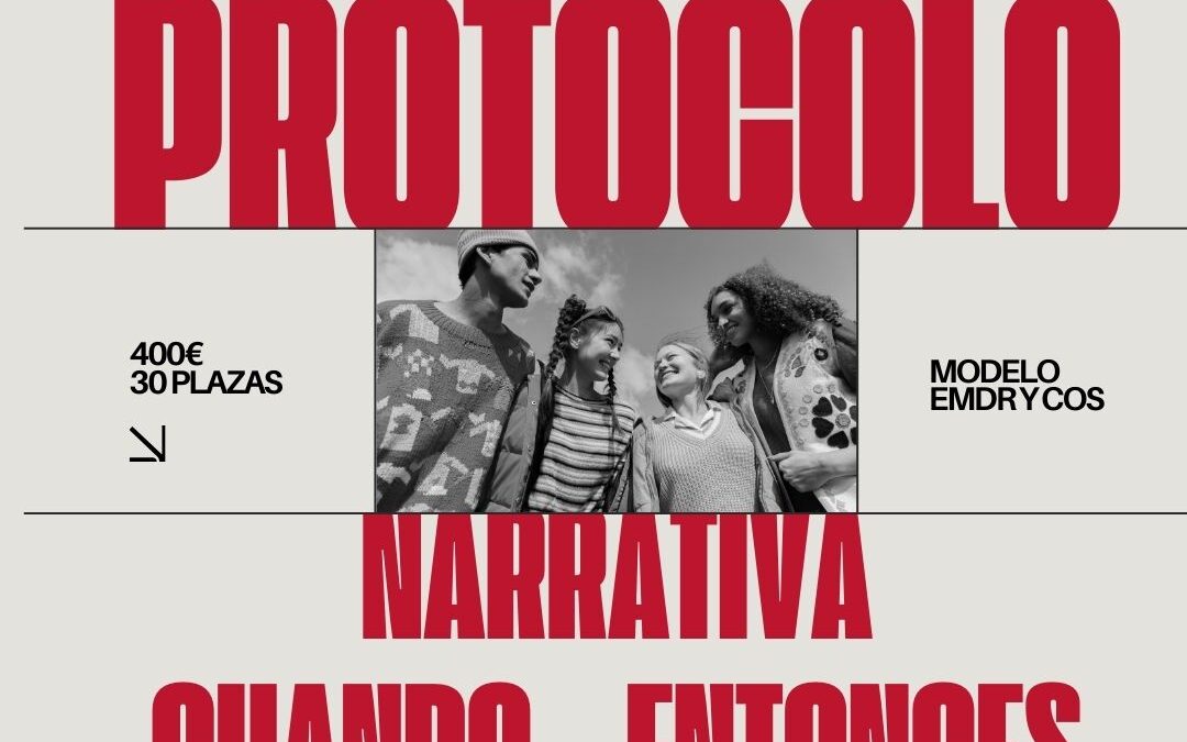 Curso Presencial – Protocolo de Narrativa Cuando – Entonces